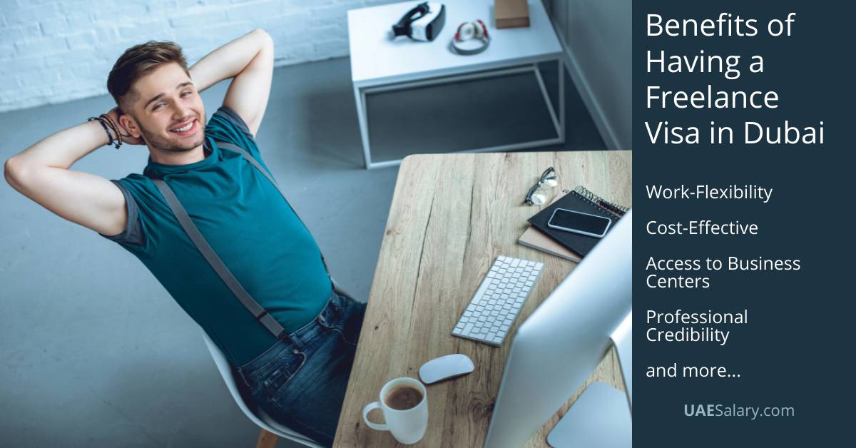 Benefits of Having a Freelance Visa in Dubai